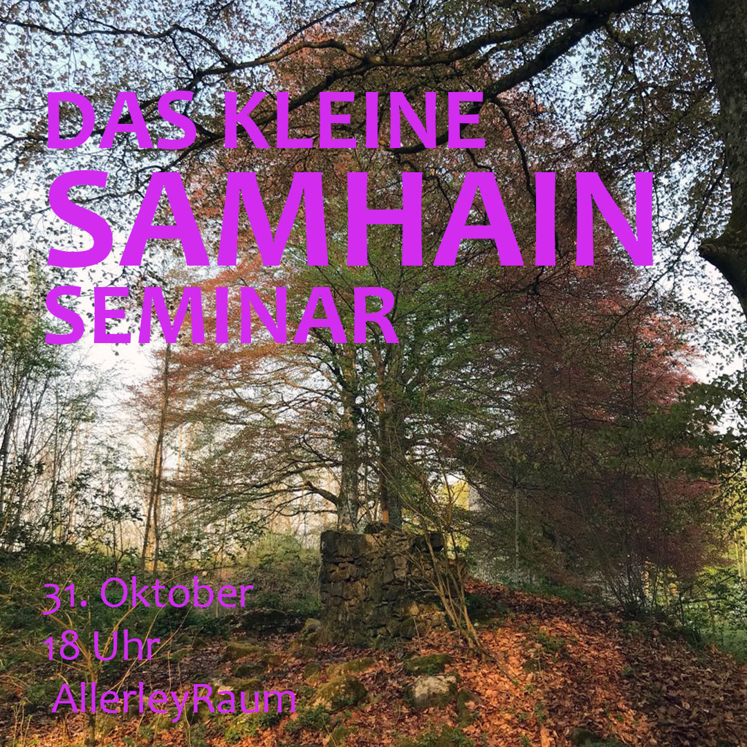 Samhain-Seminar AllerleyRaum 31.10.23 Michelle Schopen